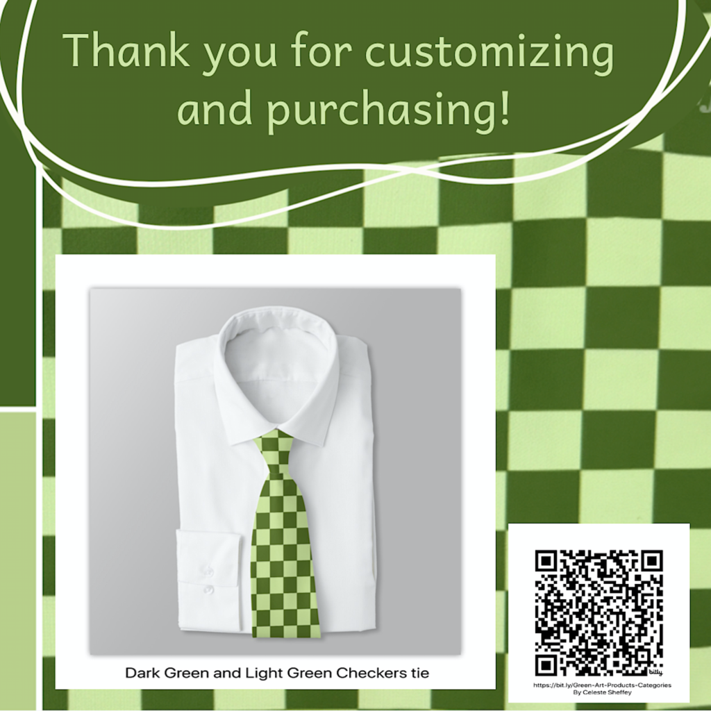 Green checkered neck tie was customized and purchased, thank you!